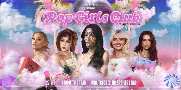 Pop Girls Club by UnfilteredPresents (27th Sept 2024, Friday)