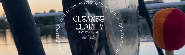 CLEANSE & CLARITY |  DAY RETREAT