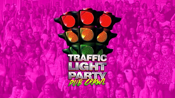 Big Night Out Pub Crawl | TRAFFIC LIGHT PARTY | Saturday 28 September