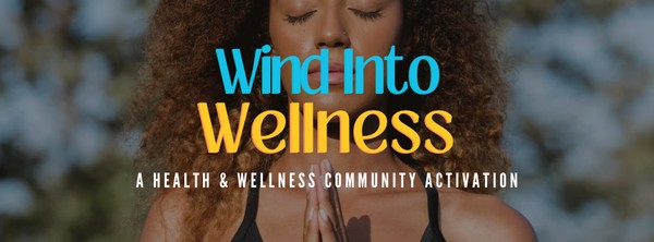 Wind Into Wellness - A Lifestyle Popup