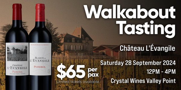 Walkabout Tasting: Ch L’evangile