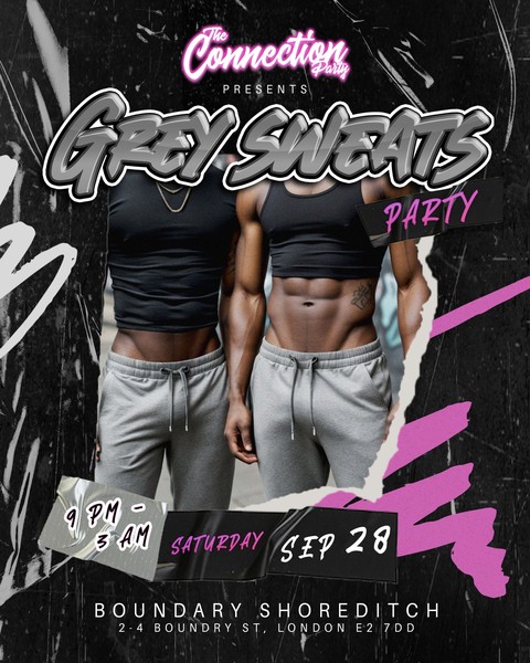 The Connection Party presents Grey Sweats Party