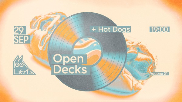 Open Decks - 29/09 - 19:00 + Hot Dogs