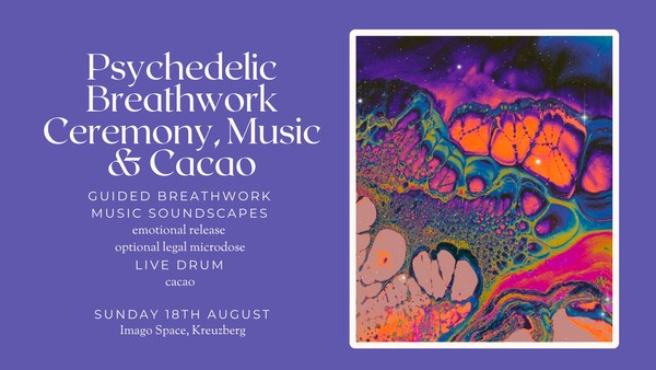 Psychedelic Breathwork Ceremony, Cacao & Music Journey