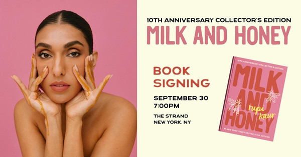 Rupi Kaur: Milk and Honey 10th Anniversary Collector's Edition Signing Line