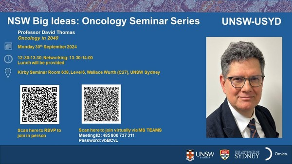 NSW Big Ideas Oncology Seminar:  Professor David Thomas