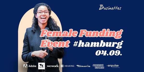 Female Funding Roadshow | für Gründerinnen & Investor:innen