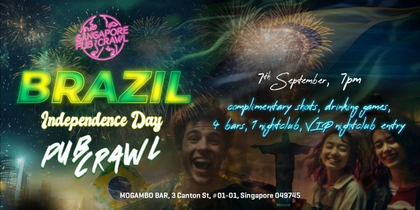 Experience the Vibrance of Brazil: Singapore's Independence Day of Brazil Pub Crawl!