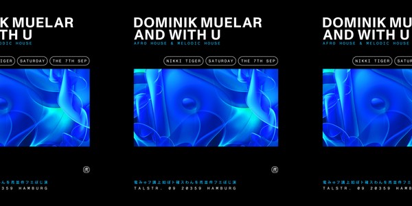 Nikki Tiger  presents Dominik Muelar & WithU