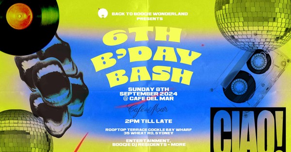 BACK TO BOOGIE WONDERLAND: 6th Birthday Bash