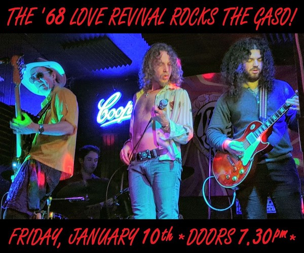 The ‘68 Love Revival Rocks The Gaso! The ‘68 Love Revival Rocks The Gaso!