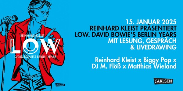 Reinhard Kleist präsentiert: LOW. David Bowie's Berlin Years