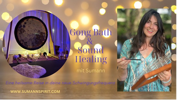 Gong Bath und Sound Healing -  Heilsame Klangreise und Bewusstwerdung