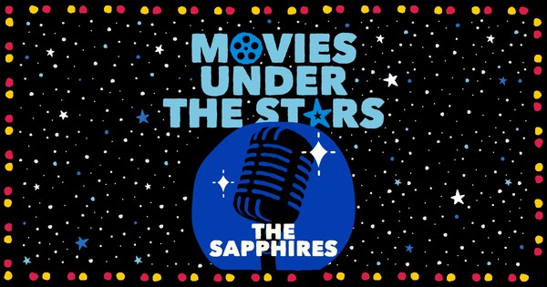 Movies Under the Stars — The Sapphires