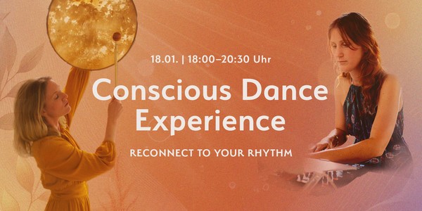 Conscious Dance Experience – Reconnect to your Rhythm