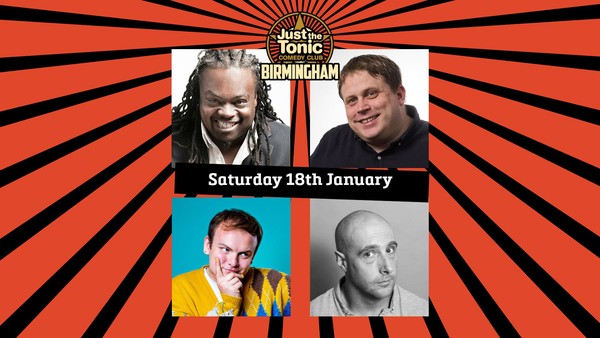 Just The Tonic Comedy Club - Birmingham