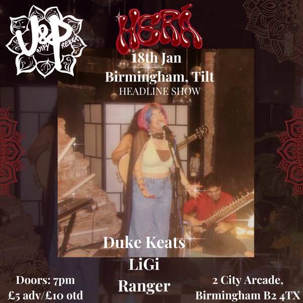 HERÁ ‐ 18th Jan ‐ Live @ Tilt with Duke Keats, LiGi & Ranger