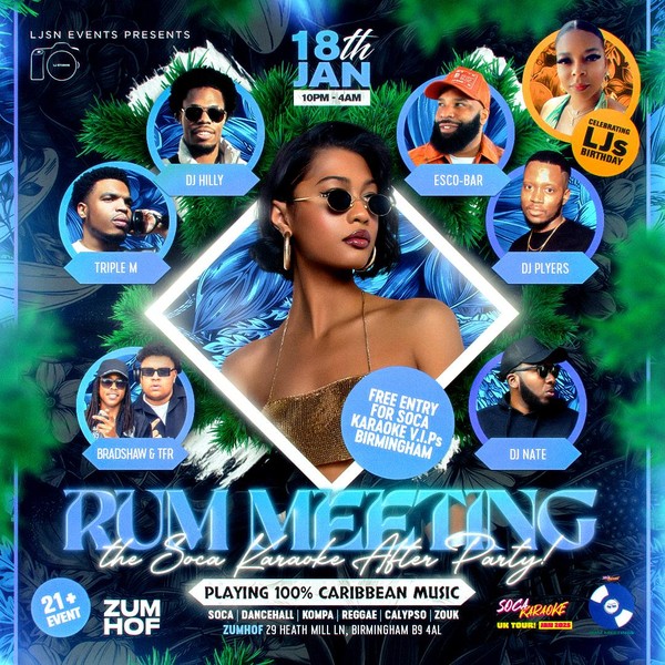 RUM MEETING - SOCA KARAOKE AFTER PARTY BIRMINGHAM special guest DJ NATE