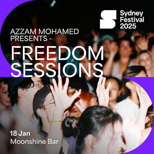 Freedom Sessions for Sydney Festival Freedom Sessions for Sydney Festival