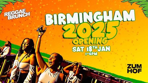 The Reggae Brunch BHAM - Sat 18th Jan 2025