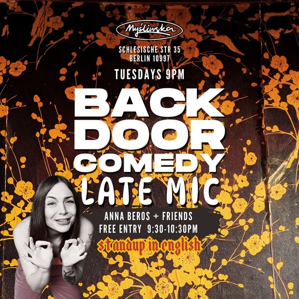 Back Door Comedy: Late Mic Standup Tuesdays 9pm Xberg