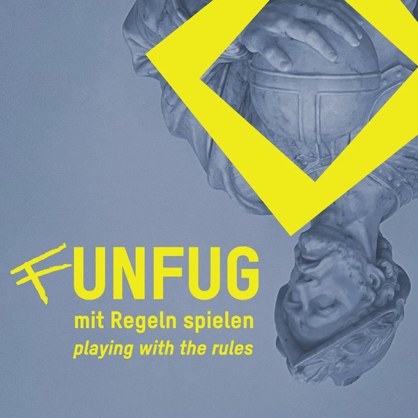 (F)UNFUG. Mit Regeln spielen