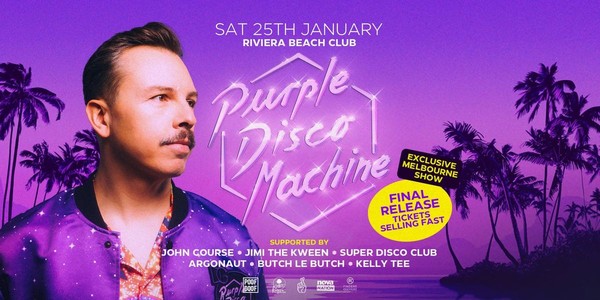 Purple Disco Machine MELBOURNE 🪩💜 Sat 25th Jan Purple Disco Machine MELBOURNE 🪩💜 Sat 25th Jan