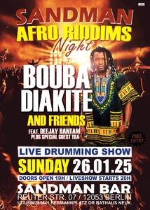 Sandman Afro Riddim's Night! Bouba Diakite & Friends LIVE feat Vido Jelashe,Deejay Bantam and Guests TBA