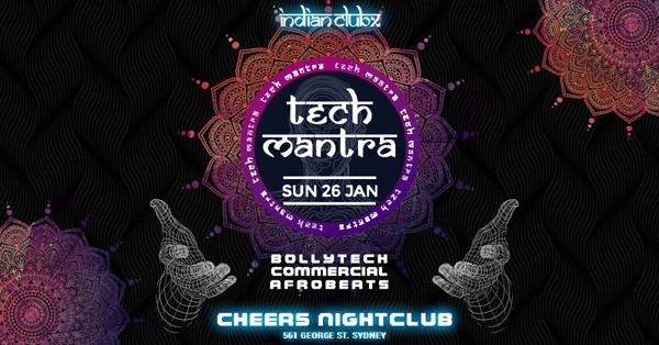 Indianclubx - Tech Mantra @Cheers Nightclub, Sydney Indianclubx - Tech Mantra @Cheers Nightclub, Sydney