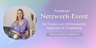 FemSpace | Netzwerktreffen für Frauen in Schöneweide/Köpenick