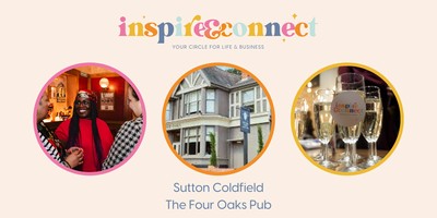 Inspire and Connect Sutton Coldfield Thursday 9th January 2025