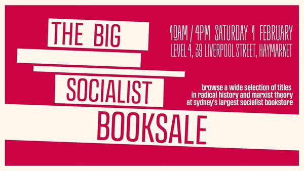 Sydney Socialist Booksale! Sydney Socialist Booksale!