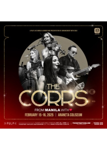 The Corrs Concert 2024 Philippines | THE CORRS: FROM MANILA WITH LOVE | Smart Araneta Coliseum