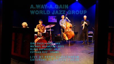 Jazz @  Peppi: A.way-A.gain World Jazz Group