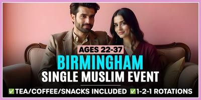 Single Muslim Marriage Events Birmingham for Ages 22-37