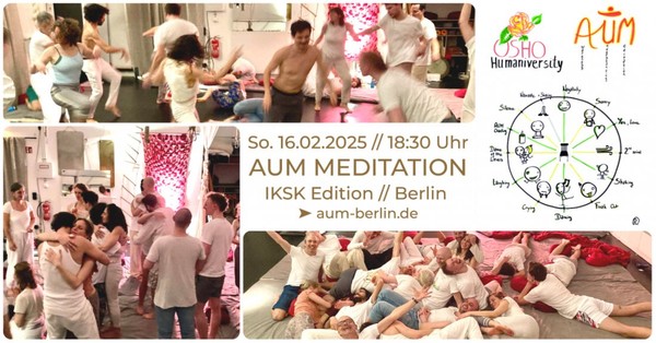 AUM Meditation - Emotionen fühlen, ausdrücken, verstehen - IKSK Edition [Berlin] AUM Meditation - Emotionen fühlen, ausdrücken, verstehen - IKSK Edition [Berlin]