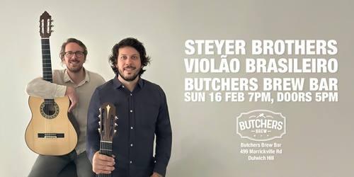 Steyer Brothers: Violão Brasileiro @ Butchers Brew Bar