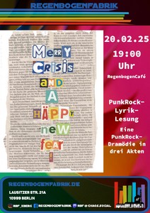 "Merry Crisis and a Häppy New Fear" - Punkrock-Dramödie in drei Akten im RegenbogenCafé