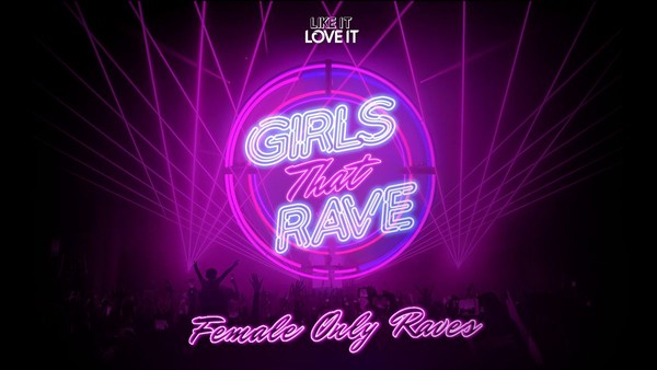 Girls That Rave Is Coming To Sydney! Girls That Rave Is Coming To Sydney!