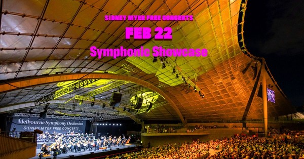 2025 Sidney Myer Free Concerts - Symphonic Showcase 2025 Sidney Myer Free Concerts - Symphonic Showcase