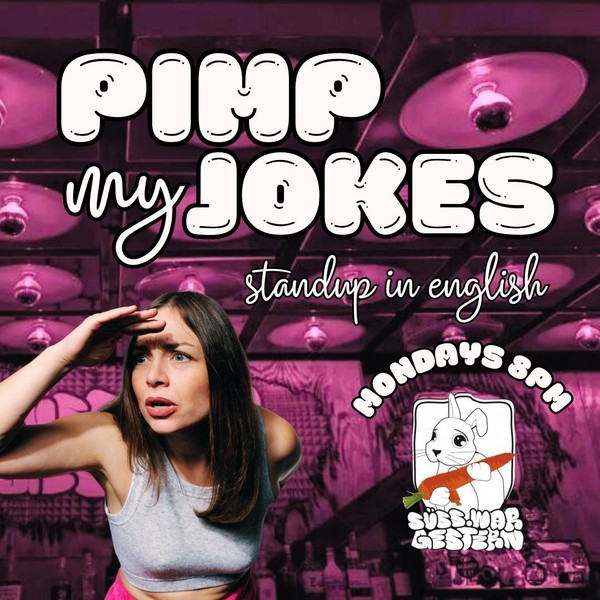 Pimp My Jokes: Interactive Standup in English Mondays at Suess war gestern