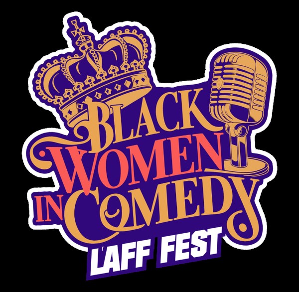 Black Women in Comedy Laff Fest presents Calise's Comedy & Burlesque Blast