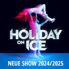 Holiday on Ice - NEW SHOW