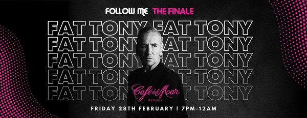 Follow Me The Finale feat Fat Tony Follow Me The Finale feat Fat Tony