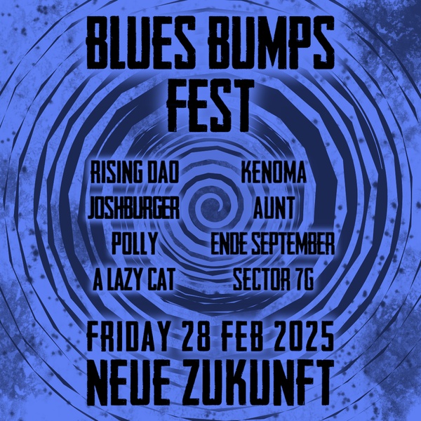 BLUES BUMPS Fest • Neue Zukunft