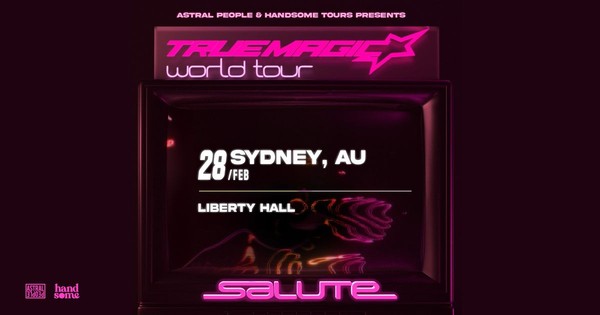 SOLD OUT | salute | EORA/SYD | LIBERTY HALL SOLD OUT | salute | EORA/SYD | LIBERTY HALL