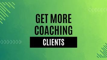 Get More Coaching Clients! FREE 3 Day Challenge!