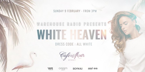 WHITE HEAVEN | ALL WHITE | CAFE DEL MAR SYDNEY