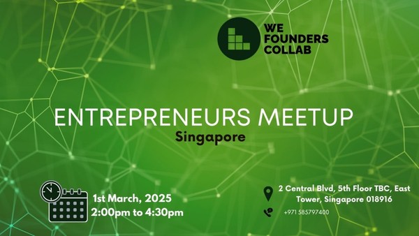 Entrepreneurs Meetup by We Founders Collab  Singapore Entrepreneurs Meetup by We Founders Collab  Singapore