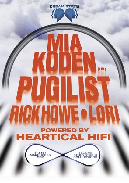 Dream State: Mia Koden (UK), Pugilist, Rick Howe & Lori on Heartical HiFi